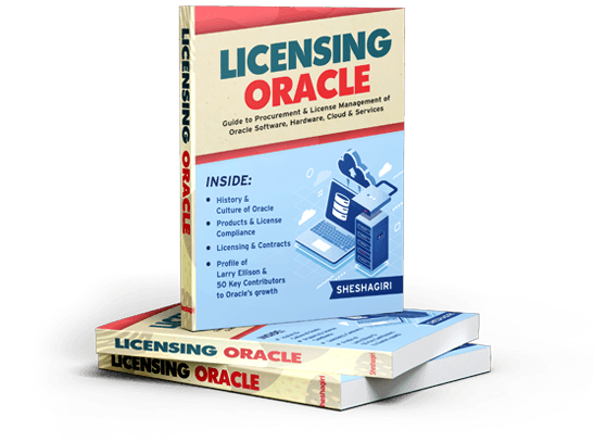 Review of “Licensing Oracle: Guide to Procurement & License Management of Oracle Software, Hardware, Cloud & Services” by Sheshagiri Anegondi, 2020.